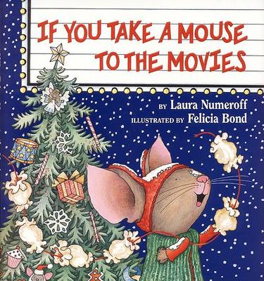 Book cover for If You Take a Mouse to the Movies