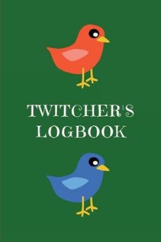 Cover of Twitcher's Logbook