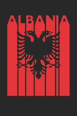 Book cover for Vintage Albania Notebook - Retro Albania Planner - Albanian Flag Diary - Albania Travel Journal