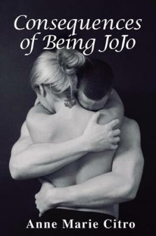 Cover of Consequences of Being Jojo