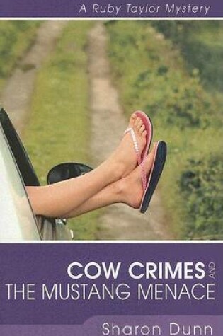 Cover of Cow Crimes and the Mustang Menace