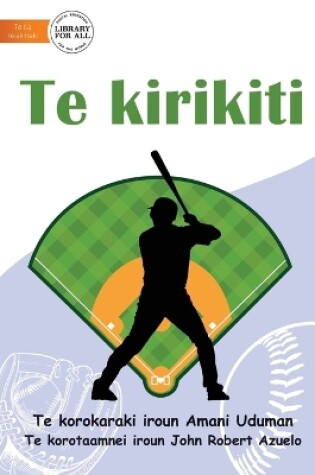 Cover of Baseball - Te kirikiti (Te Kiribati)