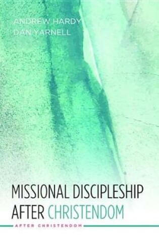 Cover of Missional Discipleship After Christendom