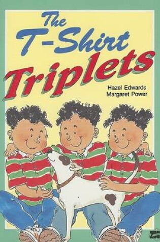 Cover of The T-Shirt Triplets