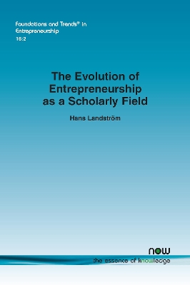 Book cover for The Evolution of Entrepreneurship as a Scholarly Field