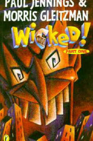 Cover of Wicked! 1: the Slobberers