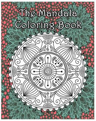 Book cover for The Mandala Coloring Book