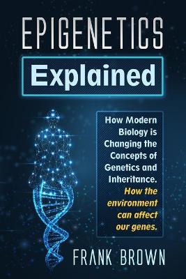 Book cover for Epigenetics Explained