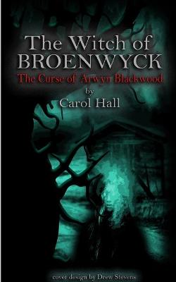 Book cover for The Witch of Broenwyck