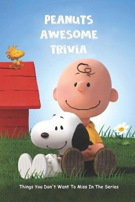 Book cover for Peanuts Awesome Trivia