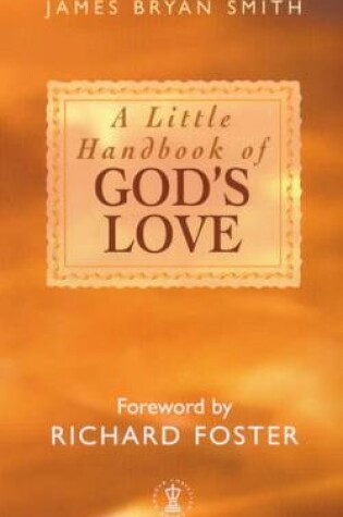 Cover of A Little Handbook of God's Love