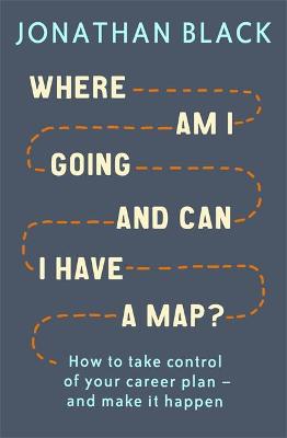 Book cover for Where am I Going and Can I Have a Map?