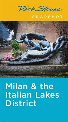 Book cover for Rick Steves Snapshot Milan & the Italian Lakes District (Third Edition)