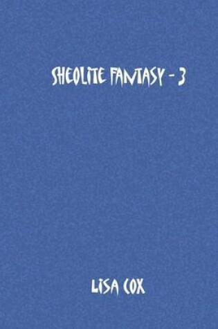 Cover of Sheolite Fantasy - 3