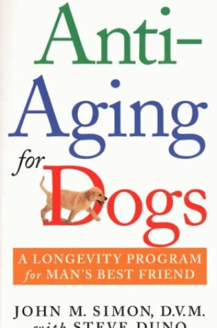 Cover of Anti-Ageing for Dogs