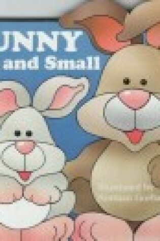 Cover of Bunny Big and Small