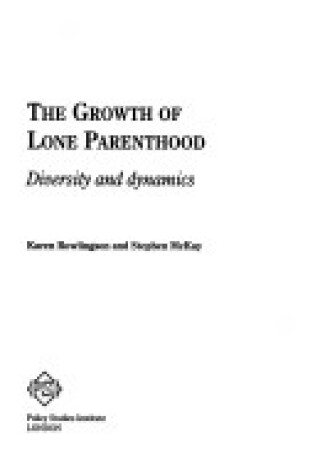 Cover of The Growth of Lone Parenthood