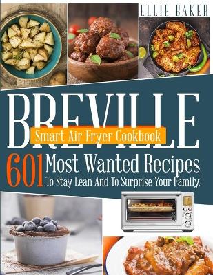 Book cover for Breville Smart Air Fryer Cookbook