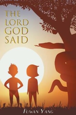 Cover of The Lord God Said