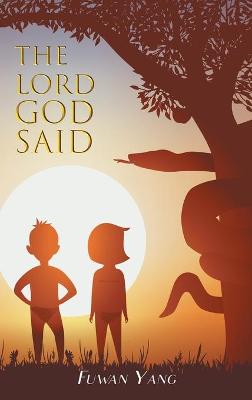 Book cover for The Lord God Said