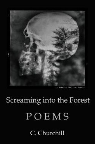 Cover of Screaming Into the Forest