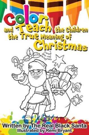 Cover of Color and Teach the Children the True Meaning of Christmas