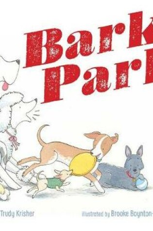 Cover of Bark Park!