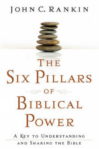 Cover of The Six Pillars of Biblical Power