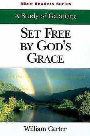 Cover of Set Free by Gods Grace - Student