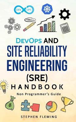 Book cover for DevOps and Site Reliability Engineering (SRE) Handbook