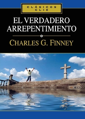 Book cover for El Verdadero Arrepentimiento