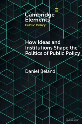 Cover of How Ideas and Institutions Shape the Politics of Public Policy