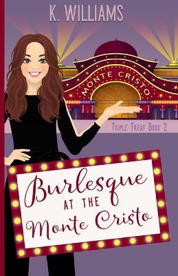 Book cover for Burlesque at the Monte Cristo