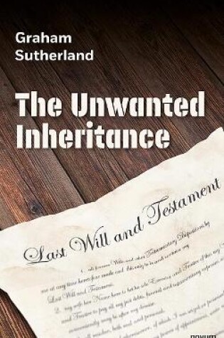 Cover of The Unwanted Inheritance