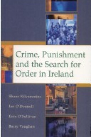 Cover of Crime,Punishment and the Search for Order in Ireland