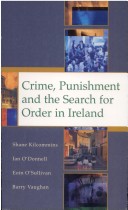 Book cover for Crime,Punishment and the Search for Order in Ireland