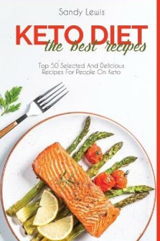 Cover of Keto Diet The Best Recipes