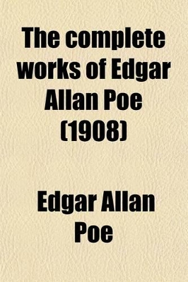 Cover of The Complete Works of Edgar Allan Poe Volume 1