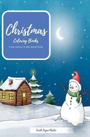 Cover of Christmas Coloring Books for Adults Relaxation