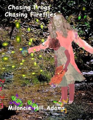Book cover for Chasing Frogs Chasing Fireflies