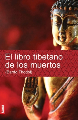 Cover of El Libro Tibetano de Los Muertos