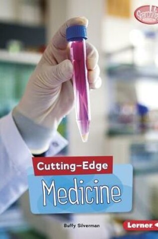 Cover of Cutting-Edge Medicine
