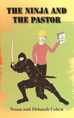 Book cover for The Ninja and The Pastor