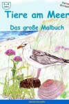 Book cover for Tiere am Meer - Das grosse Malbuch