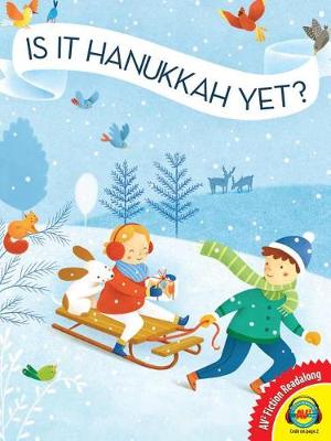 Book cover for Is It Hanukkah Yet?