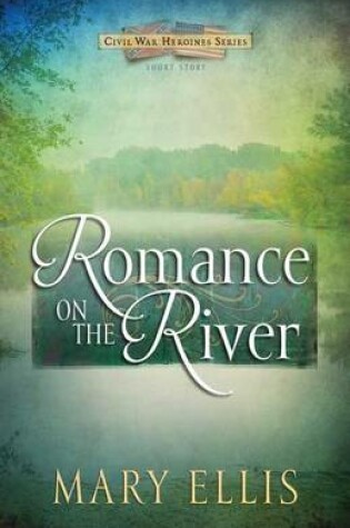 Cover of Romance on the River (Free Short Story)