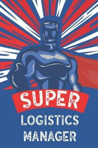 Cover of Super Logistics Manager