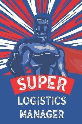 Book cover for Super Logistics Manager