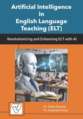 Book cover for Artificial Intelligence in English Language Teaching (ELT)
