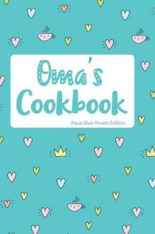 Cover of Oma's Cookbook Aqua Blue Hearts Edition